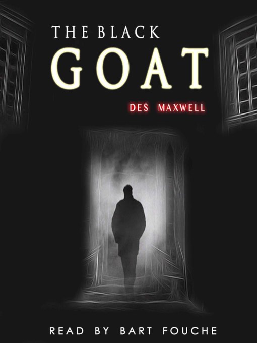 Title details for The Black Goat by Des Maxwell - Available